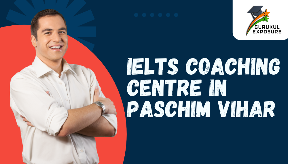 IELTS Coaching Centre in Paschim Vihar